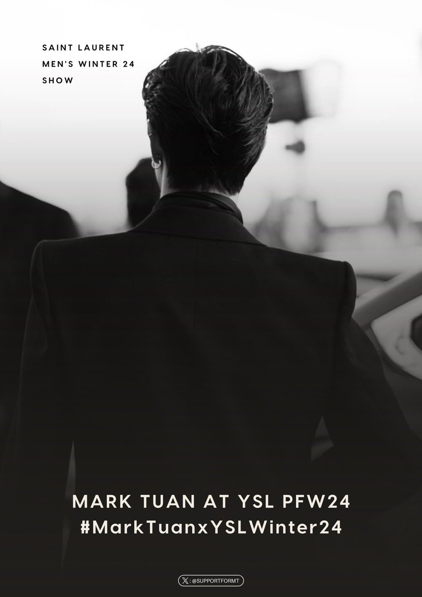 ‼️โพสต์นี้ขอ 500 รี 500 เฟบ ได้มั้ยคะ 🤘 The amazing outfit of YSL made Mark Tuan undoubtedly handsome at Paris Fashion Week MARK TUAN AT YSL PFW24 #MarkTuanxYSLWinter24
