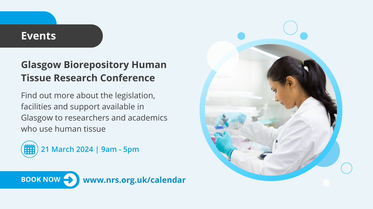 Register now! 📣 Join <a href="/GlasgowCRF/">GlasgowCRF</a> for the Glasgow Biorepository Human Tissue Research Conference, providing an opportunity to find out more about the legislation, facilities and support available to researchers and academics. <a href="/NRStissueScot/">NRS Biorepository</a> 

Register 👉 nhsresearchscotland.org.uk/calendar/glasg…