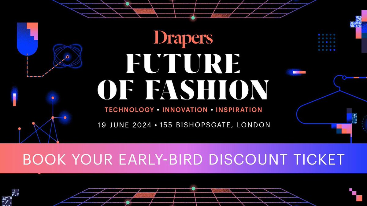 The #DrapersFutureofFashion #earlybird #discount ends this week. Fashion brands and retailers, secure your place for this technology and innovation focused event by 11:55pm on 8 March to save £70 >> bit.ly/4bTIFBY 

#fashionevents #tickets #fashion #technology