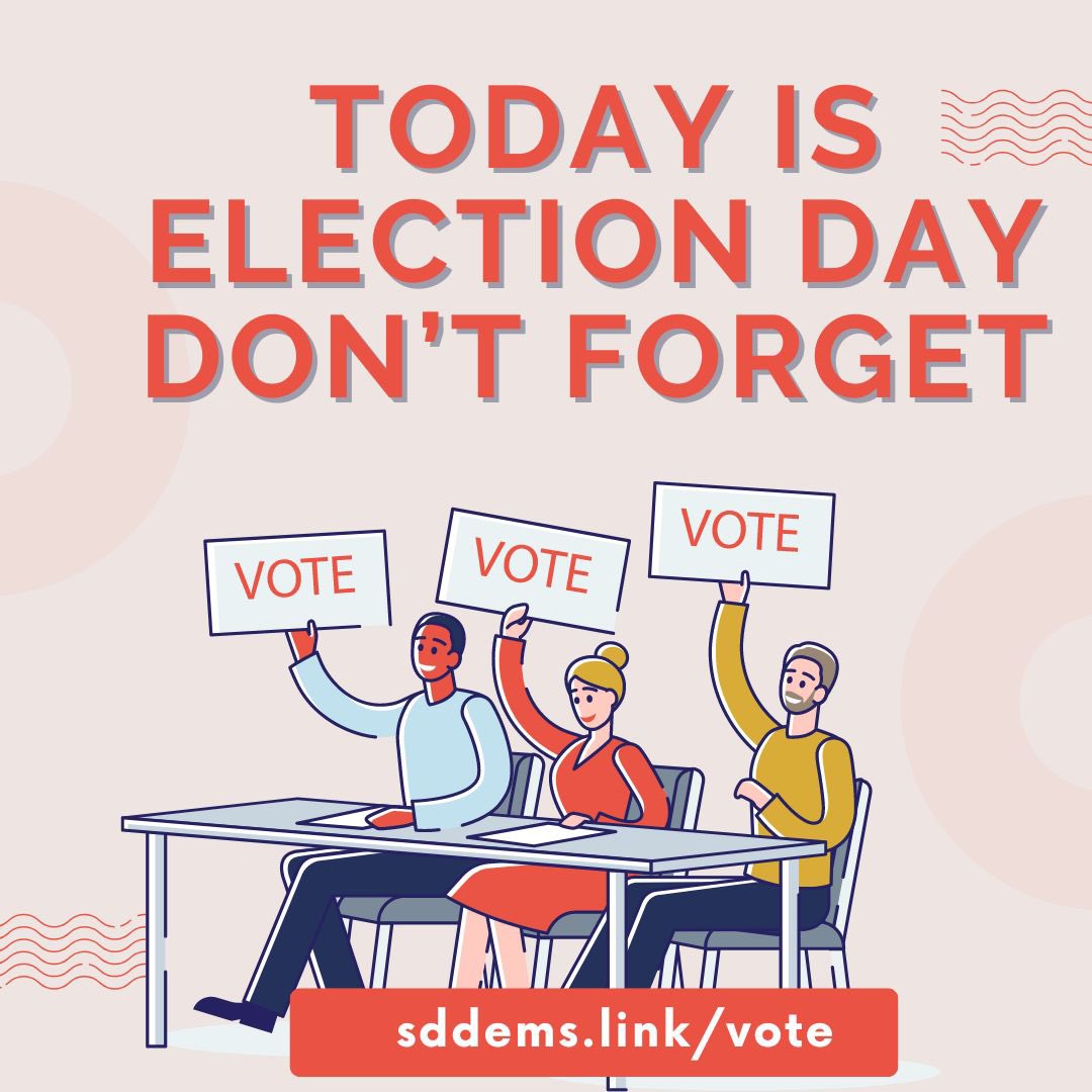 It is Election Day! Do not forget to vote. The polls close at 8 pm and there are over 200 voting centers across San Diego County. 

For more information: sddems.link/vote