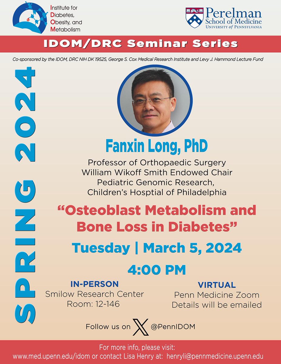 IDOM/DRC Seminar: 3/5/24 - Fanxin Long, PhD - “Osteoblast Metabolism and Bone Loss in Diabetes”
#IDOMSeminar