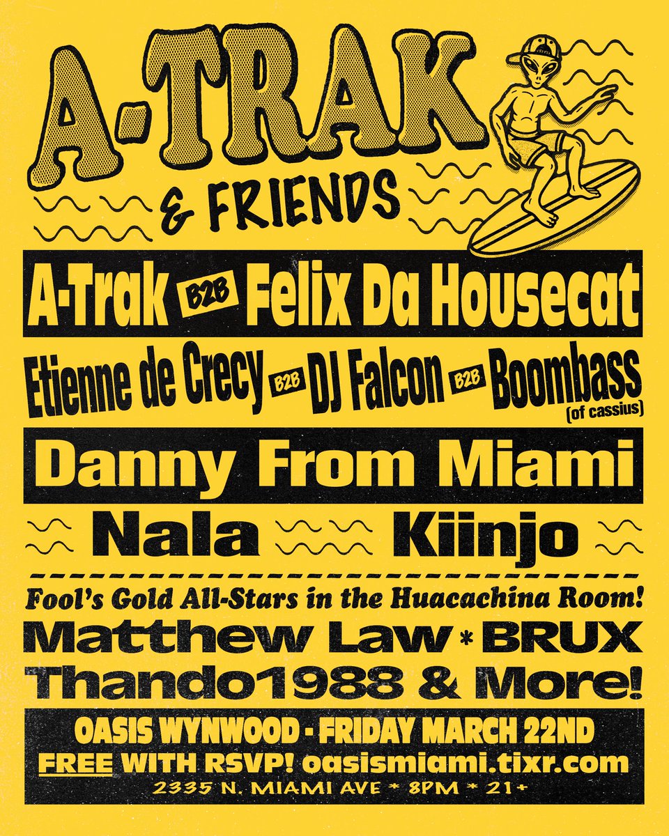 Ok Miami we’re back. A-Trak & Friends - March 22 The 🇫🇷🥖 legends @etiennedecrecy b2b @IamDJFalcon b2b @Boombass_Paris (of Cassius) + so many more. FREE w/ RSVP - you know the vibes: foolsgold.ffm.to/mmw24