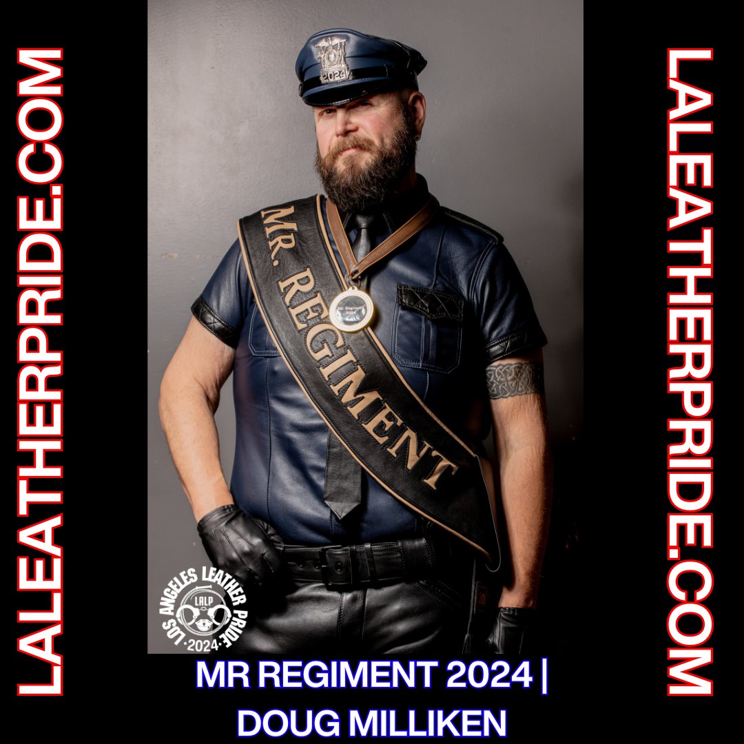 Get ready to head to the Mr LA Leather Pride event, Welcome, Mr Regiment 2024 Doug Milliken. 
Grab your Tickets 🎟️ right here at LALeatherPride.com!