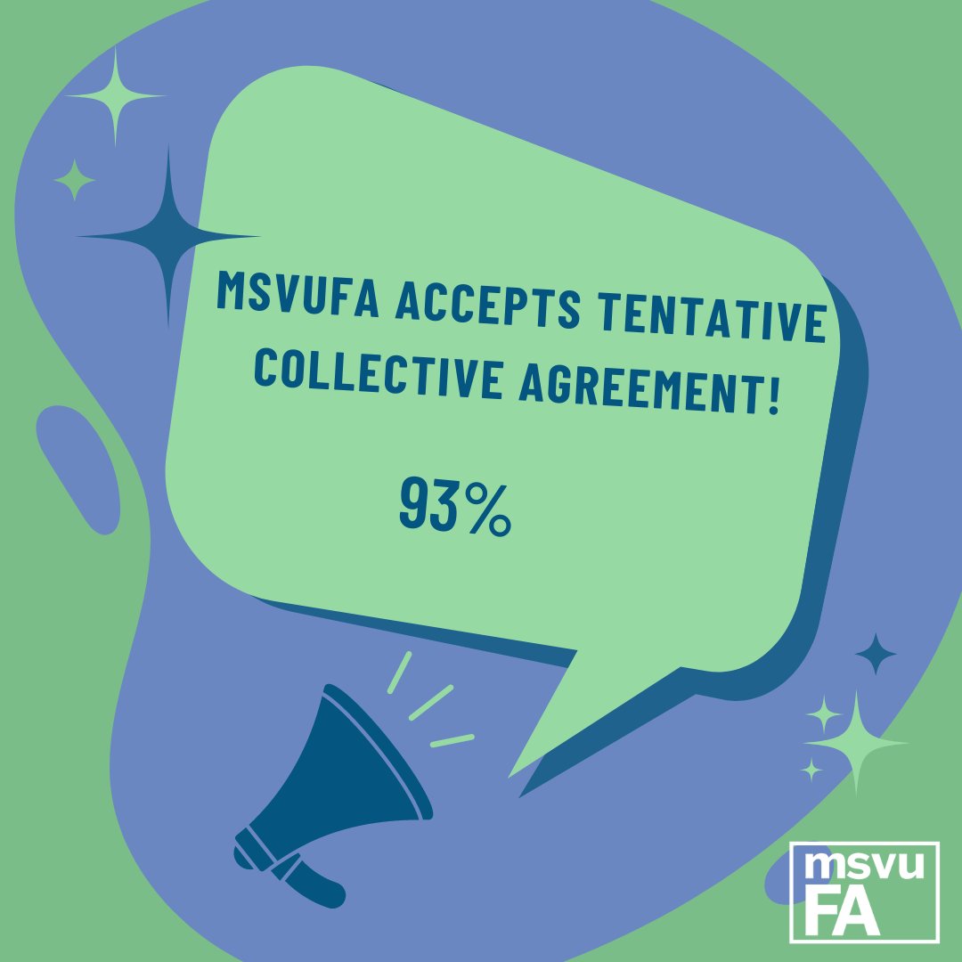 🎉 MSVUFA members ratified our agreement (93%)! Strike ends with an agreement with the BoG, moving towards equity &amp; fairness. Thanks for the support from students, community, and fellow unions. There will be more news to follow in the comming days. But for today, Thank You.