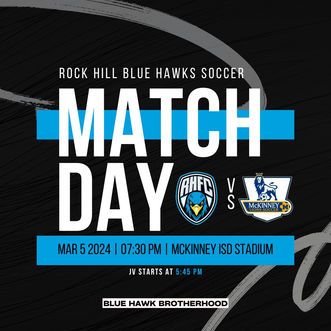 Rock Hill Men’s Soccer (@rockhill_msoc) on Twitter photo MATCH DAY!!
The Blue Hawks hit the road to McKinney ISD Stadium to take on <a href="/MHSLionsSoccer/">MHS Lions Mens Soccer</a>
JV - 5:45 | VAR - 7:30
#BlueHawkBrotherhood MATCH DAY!!
The Blue Hawks hit the road to McKinney ISD Stadium to take on <a href="/MHSLionsSoccer/">MHS Lions Mens Soccer</a>
JV - 5:45 | VAR - 7:30
#BlueHawkBrotherhood