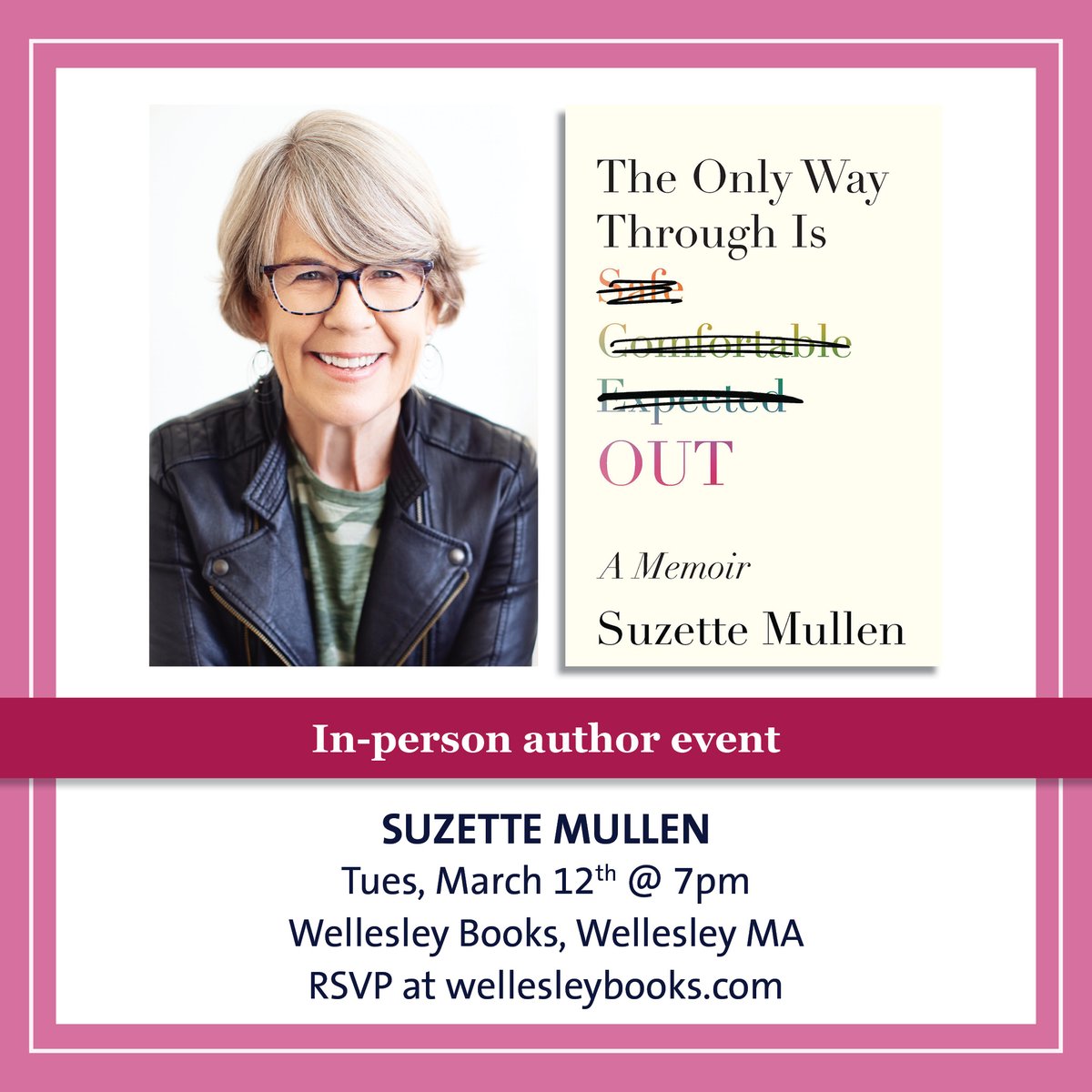 🗓️ Reminder! Suzette Mullen will present THE ONLY WAY THROUGH IS OUT at @WellesleyBooks next Tuesday, March 12! Details and a link to RSVP for this (free!) event: tinyurl.com/4emfsaat