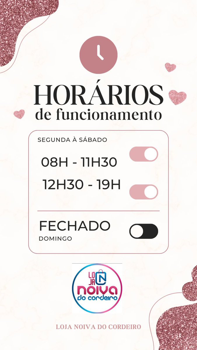 Horários de funcionamento da Loja Noiva do Cordeiro.
