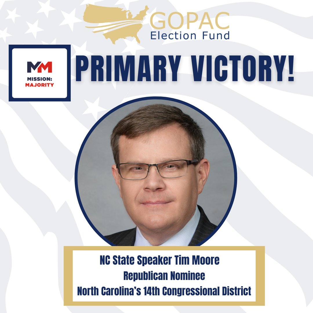 GOPAC Election Fund (@gopacelect) on Twitter photo Primary victory alert! Congratulations to Tim Moore, Speaker of the NC House (<a href="/ncspeakermoore/">Speaker Tim Moore</a> / @nchousespeaker) on his win tonight! One step closer to representing the people of NC-14! #NCPOL #NC14 #ushouseofreps Primary victory alert! Congratulations to Tim Moore, Speaker of the NC House (<a href="/ncspeakermoore/">Speaker Tim Moore</a> / @nchousespeaker) on his win tonight! One step closer to representing the people of NC-14! #NCPOL #NC14 #ushouseofreps