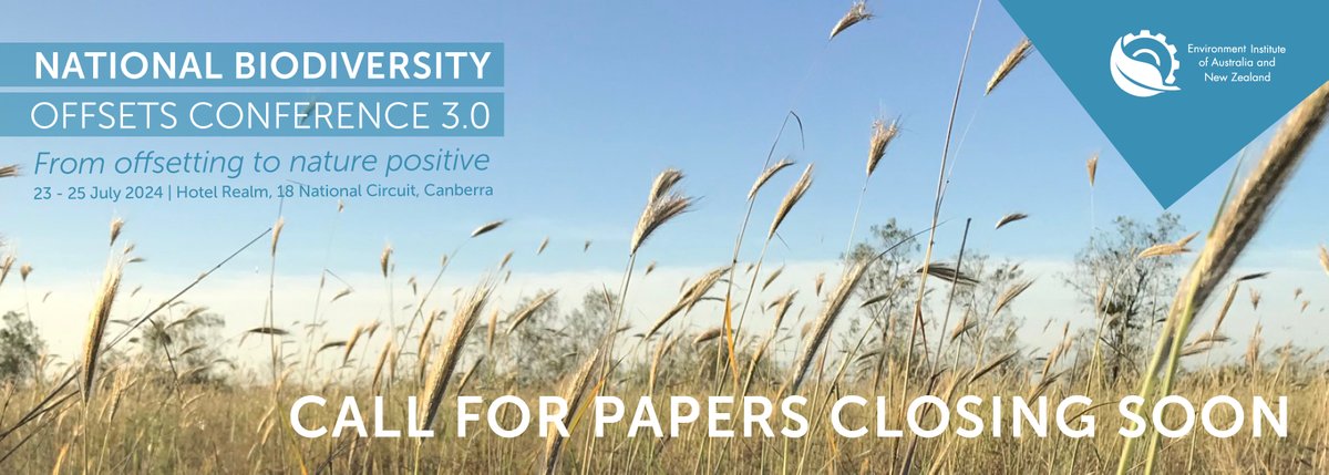 The call for papers for the National Biodiversity Offsets Conference 3.0 closes 12 March! This year's conference will take place from 23-25 July in Canberra. Submit your abstract 👉 ow.ly/kpzB50QM9Sv #BiodiversityOffsets #NaturePositive