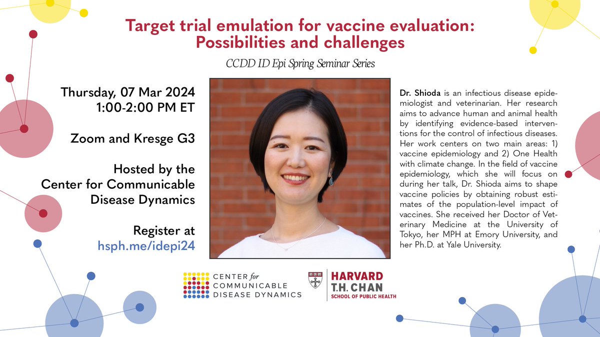 THIS THURSDAY,  Mar 07, 1 PM ET: @KayokoShioda, Assistant Prof of Global Health at the BU School of Public Health, will present 'Target trial emulation for vaccine evaluation: Possibilities and challenges'. #IDEpi24 

Register at hsph.me/idepi24