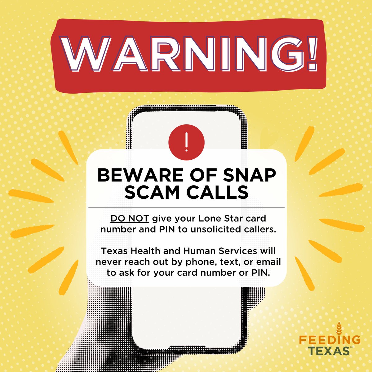 There's a phone scam targeting Texans with SNAP and TANF! 🚨 These scam calls will use the caller ID 'Lone Star Card Help Desk,' and ask for your information in exchange for new or increased benefits. To learn about prevention and recovery, visit hhs.texas.gov/news/2024/02/h…