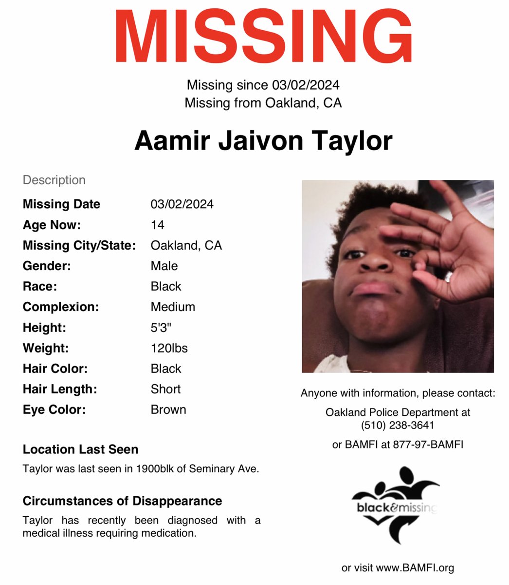 BAM_FI's tweet image. #Oakland, #California: 14y/o Aamir Taylor was last seen on March 2, in 1900 block of Seminary Ave in Oakland. He may require medication. 

Have you seen him? #HelpUsFindAamir #AamirTaylor