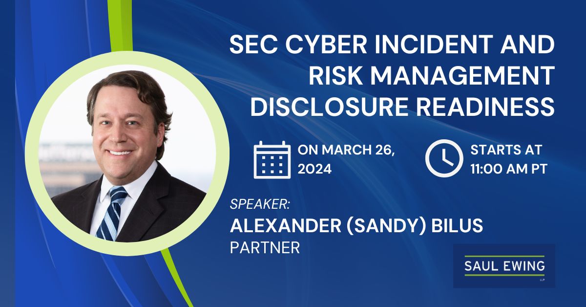 SaulEwing's tweet photo. On March 26, join Partner Sandy Bilus (@AlexanderBilus) for a panel discussion about SEC #cyberincident and risk management readiness during the 2024 #Cybersecurity Summit. To learn more, visit: https://t.co/RgzVhFF9EL https://t.co/7zAOvP6k9L