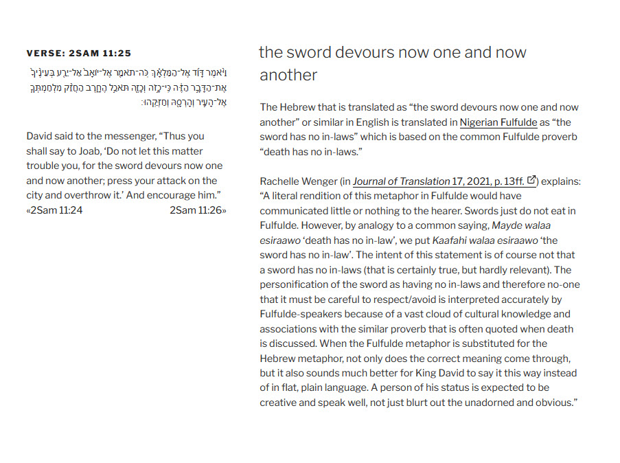"The sword devours now one and now another” means that in a war it's impossible to know who will be killed and who will survive. Nigerian Fulfulde has “the sword has no in-law,” molding it after a common Fulfulde saying ”death has no in-law.”
tips.translation.bible/tip_verse/2sam…