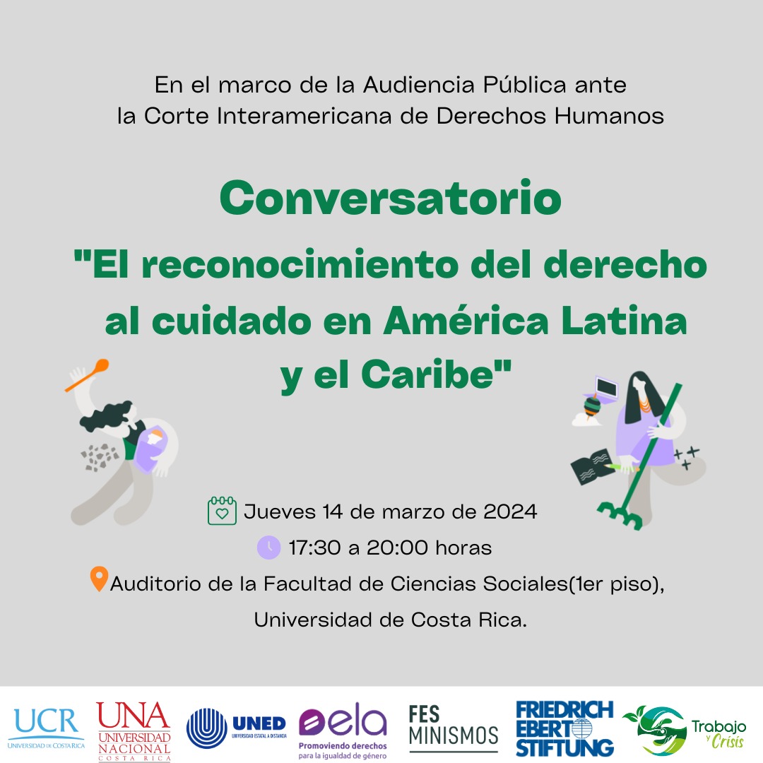 📣¿Estás en San José, participas en la Audiencia Pública ante la CIDH, quieres sumarte a esta conversación? 🇨🇷

Acompáñanos a celebrar y reflexionar sobre el reconocimiento del derecho al cuidado en ALC 

📆 14/03 de 5.30 a 8PM 
✍️Regístrate bit.ly/3wRoLY8