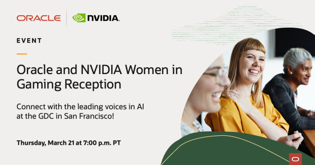 randahintonco's tweet photo. Join Oracle and NVIDIA for an exclusive networking event during the Game Developers Conference (GDC) in San Francisco on Thursday, March 21st. RSVP today! https://t.co/SDQfCcdje1 https://t.co/RtIiB0HaNg
