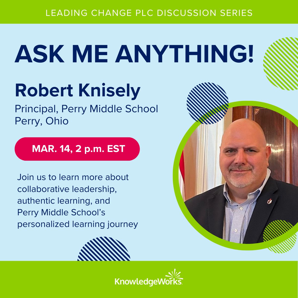 KnowledgeWorks (@knowledgeworks) on Twitter photo Join KnowledgeWorks and the #LeadingChange Community 3/14 for a virtual AMA with Robert Knisley, Perry Middle School Principal in Perry, OH ! Join us during this session to hear more on #CollaborativeLeadership and #AuthenticLearning at <a href="/PerryLocal_Lake/">Perry Local School District</a>. ow.ly/Vjz050QLZxX Join KnowledgeWorks and the #LeadingChange Community 3/14 for a virtual AMA with Robert Knisley, Perry Middle School Principal in Perry, OH ! Join us during this session to hear more on #CollaborativeLeadership and #AuthenticLearning at <a href="/PerryLocal_Lake/">Perry Local School District</a>. ow.ly/Vjz050QLZxX