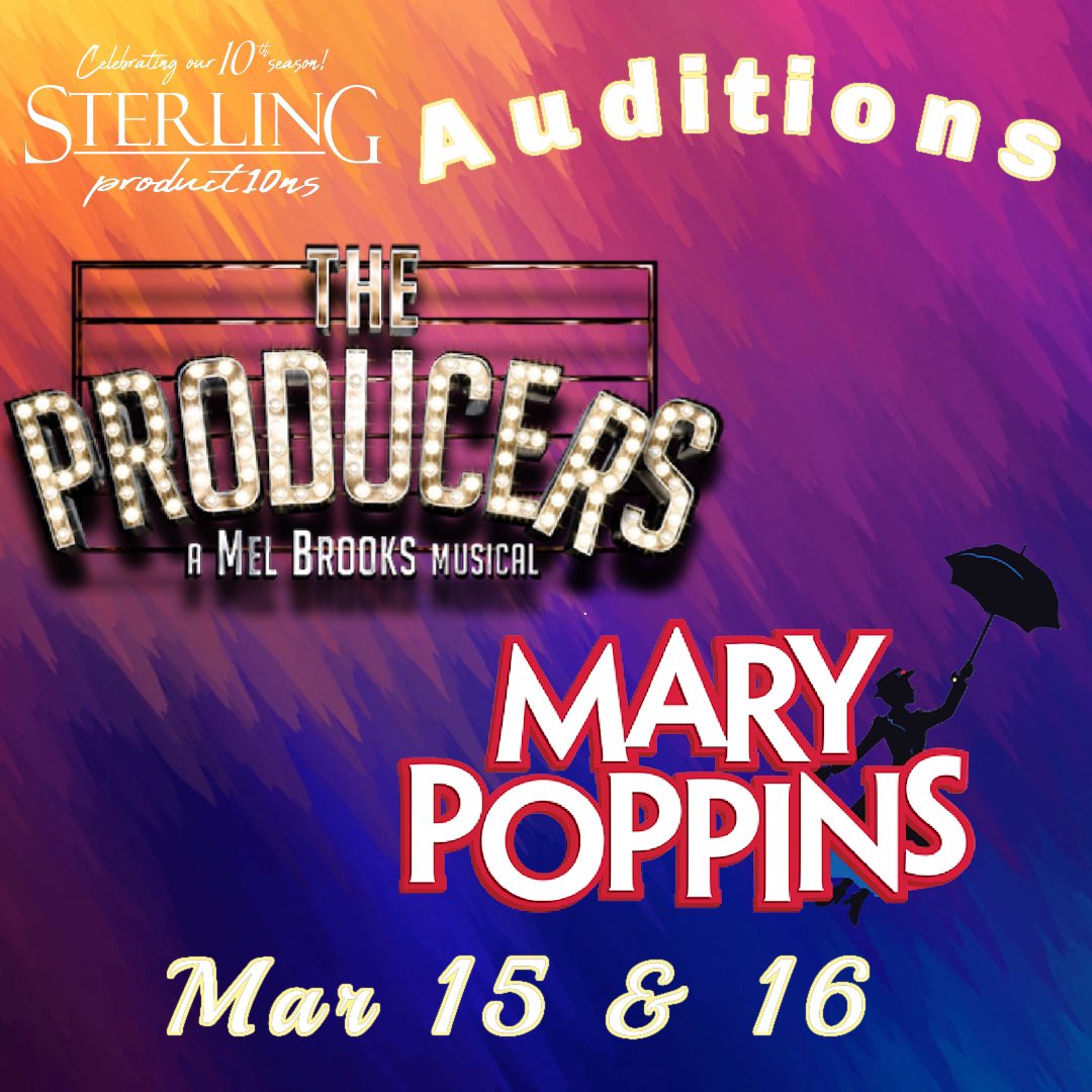 AUDITIONS
We are looking for you - Singers, Actors &amp; Dancers
The Producers - Show Dates Week of May 15
Mary Poppins - Show dates Week of August 19
to be performed on the Main Stage Conexus Arts Centre
Book your audition now: sterlingproductionssk.com/auditions