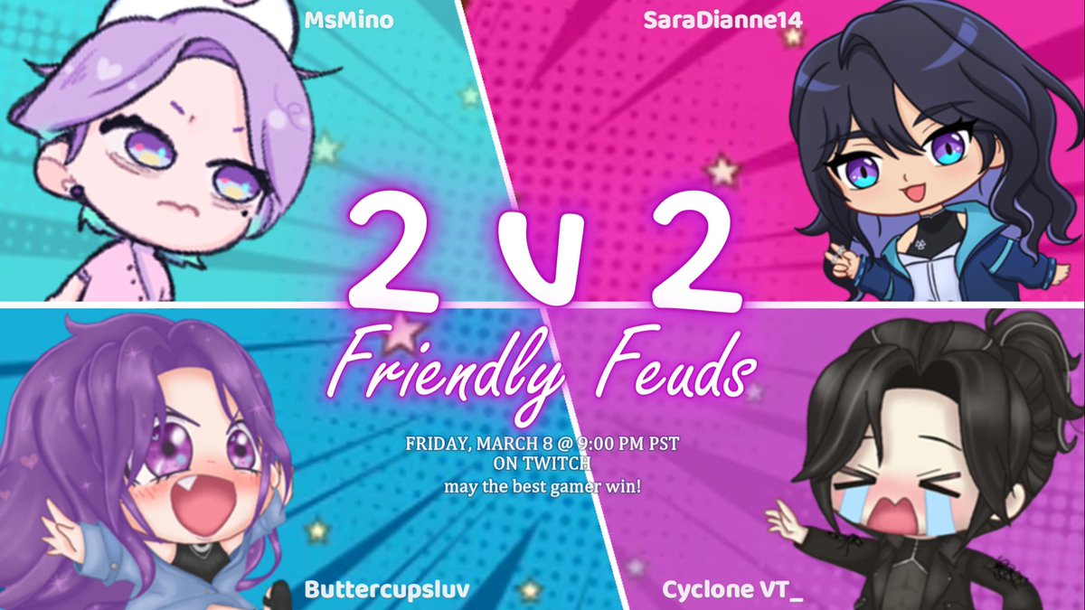 🦋 I'll be hosting a fun  2 v 2 challenge with some friends this Friday March 8 @ 9 PM PST on my channel! We'll go head to head in a series of games to see who is the BETTER GAMER! Surely my team will win, right? Place ur bets! 

CAST:
✧ <a href="/MsMino_/">MsMino</a>
✧ <a href="/SaraDianne14/">Sara Dianne 🍙 VTuber</a>
✧ <a href="/CycloneVT/">Cyclone</a>