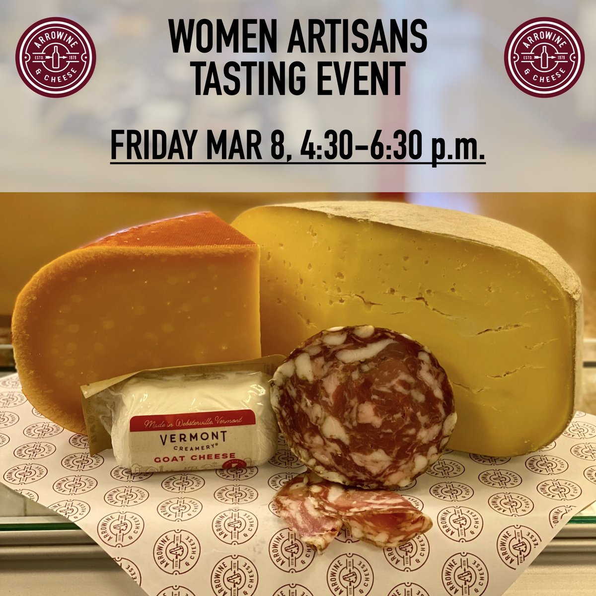 Arrowine is celebrating the women artisans behind some of our favorite cheeses and charcuterie!  Stop by the shop this Friday evening and discover your new favs from these exceptional food pioneers!