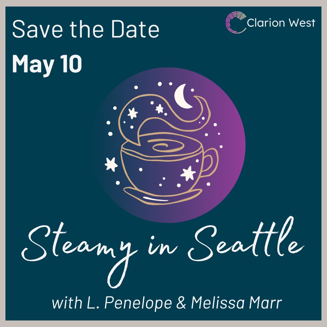 Steamy in Seattle is back for another year❣️ Join us on May 10 for tea and conversation with fantasy and romance authors @leslyepenelope and @melissa_marr! Learn more here: clarionwest.org/2024/03/05/sav… #authorevents #romantasy #fantasy #romance
