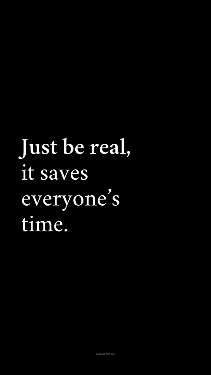 _SuccessMinded_'s tweet photo. Just be real.. https://t.co/u5CDswf7NY