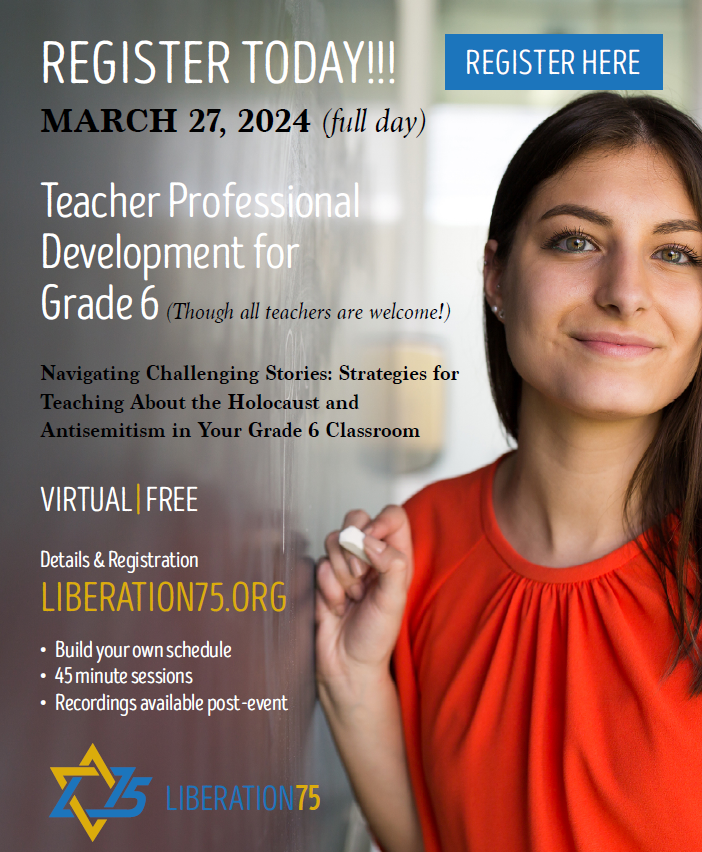 Thank you #Liberation75 for offering this wonderful workshop opportunity! Navigating Challenging Stories: Strategies for Teaching About the Holocaust and Antisemitism in Your Grade 6 Classroom liberation75.org/teacher-pd