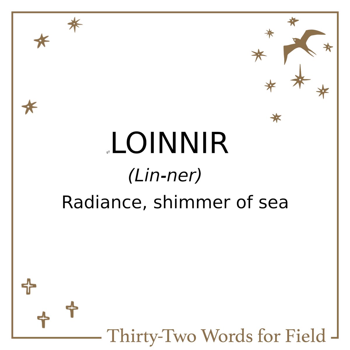 Loinnir: Radiance, shimmer of sea Image by: Jackie Nevin