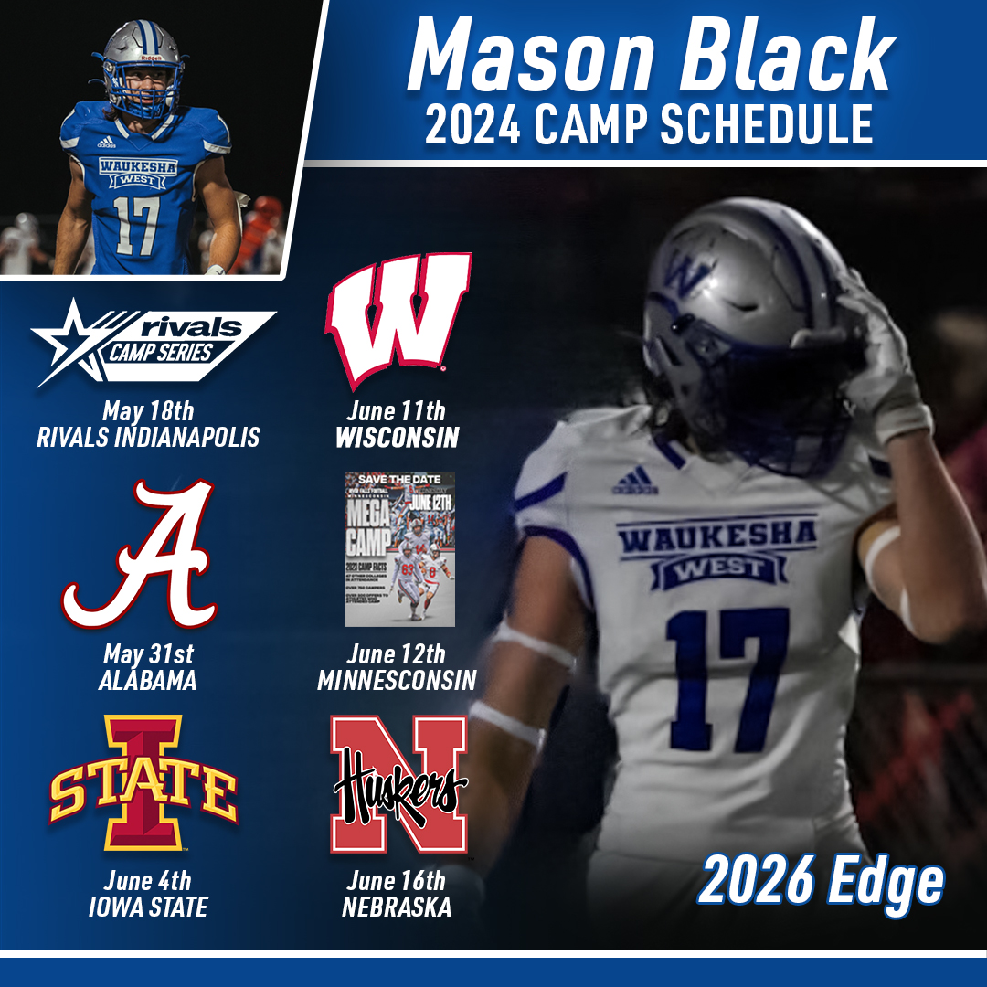 masonblack000's tweet photo. camp schedule so far @CycloneFB  @BadgerFootball @AlabamaFTBL @HuskerFootball @RivalsCamp @247recruiting @LemmingReport @PrepRedzoneWI https://t.co/7CAu8HZhIy
