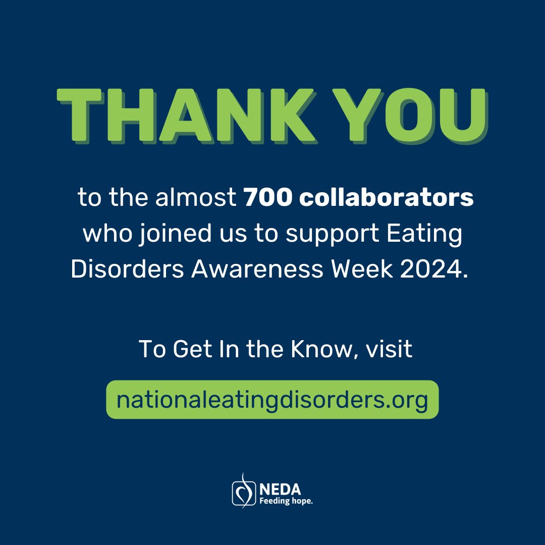 Thank you to the almost 700 collaborators who joined us to support #EDAW 2024. To Get In the Know, visit nationaleatingdisorders.org.