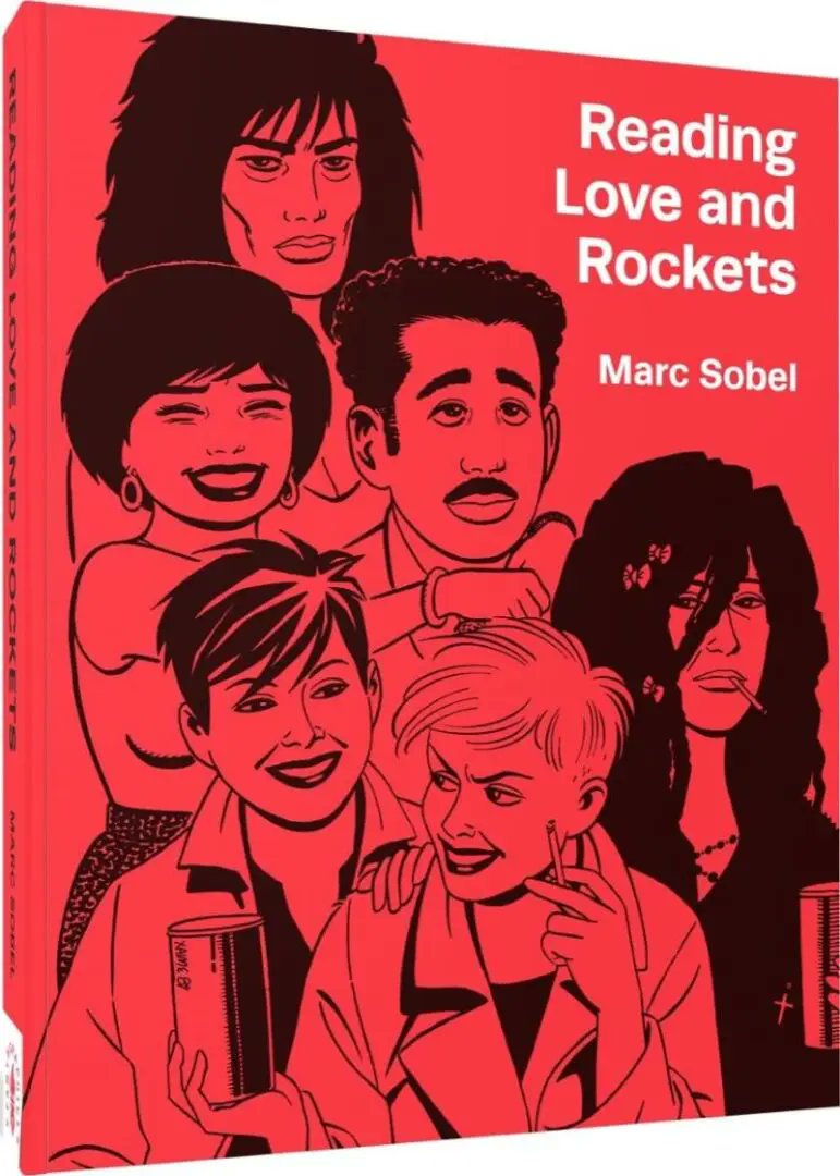 Book Review: Reading Love and Rockets by Marc Sobel cinemasentries.com/book-review-re… @fantagraphics @stevegeise