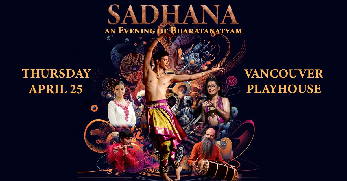 Vancivictheatre's tweet photo. Time Will Tell Arts Society with Caravan World Music presents Sadhana: An Evening of Bharatanatyam, an enchanting evening of traditional dance with Sujit Vaidya. 

🗓️Apr 25 at the 🎭Vancouver Playhouse.

Tickets on sale now 🎟 https://t.co/eIemOJwMnb

@VanWorldMusic https://t.co/xhNx5QR491
