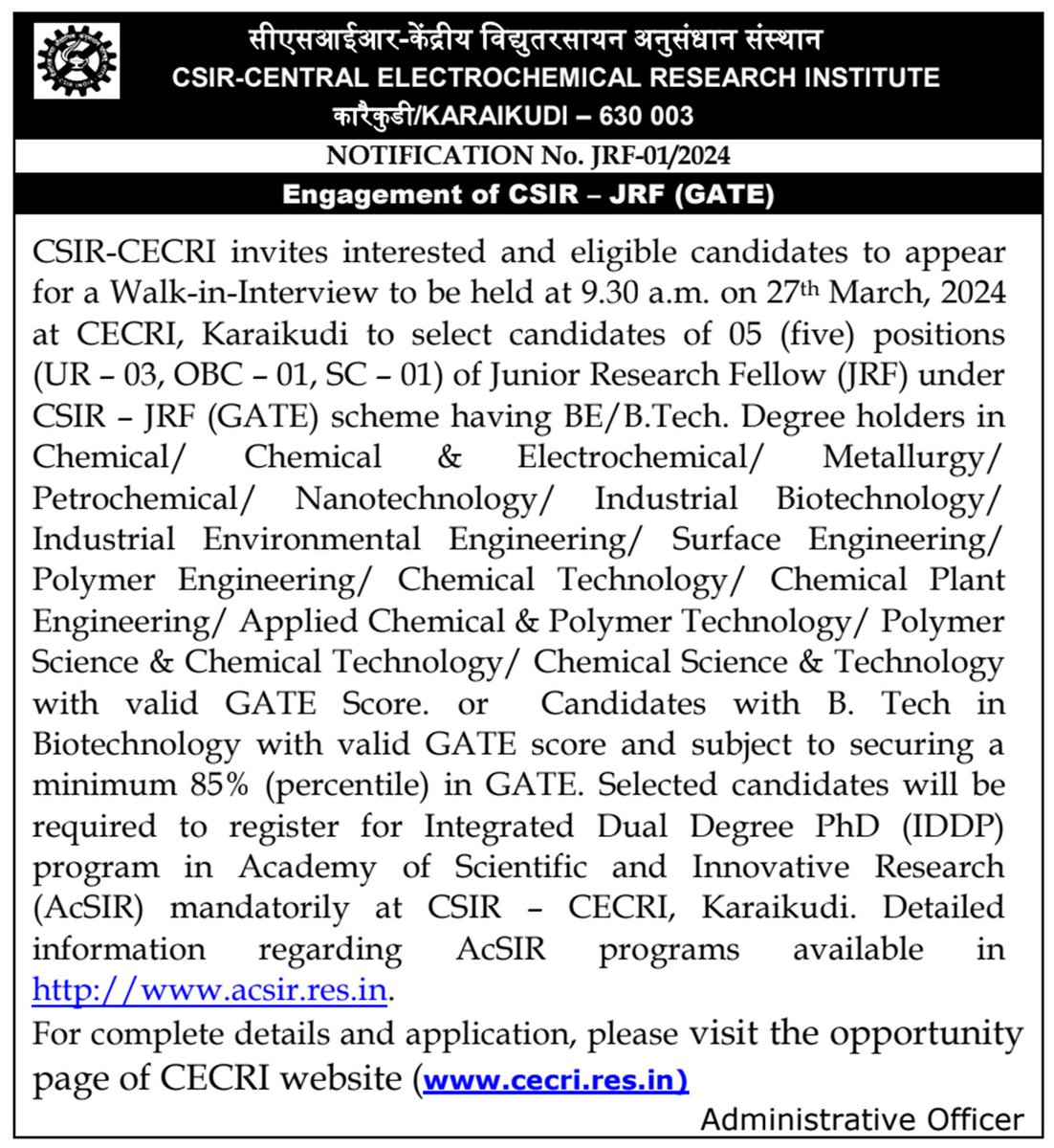 CSIR-CECRI, Karaikudi
Job Notification
Engagement of Project Personnel

Walk-in-Interview on 27/03/2024 at CSIR-CECRI, Karaikudi, Tamil Nadu

For Detailed Notification, please visit the link given below:

cecri.res.in/Portals/0/Care…