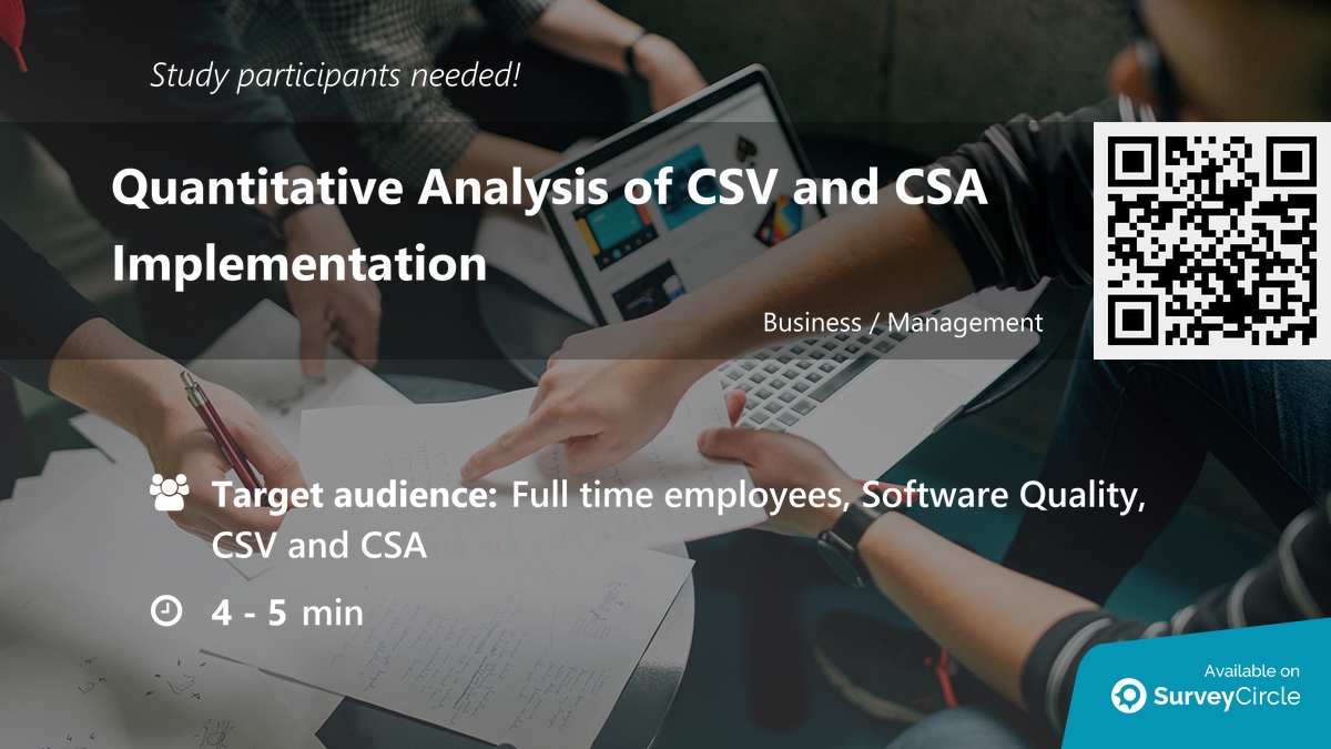 daily_research's tweet image. Participants needed for online survey!

Topic: &quot;Quantitative Analysis of CSV and CSA Implementation&quot; surveycircle.com/CYP7FZ/ via @SurveyCircle

#SoftwareQuality #SoftwareAssurance #survey #surveycircle