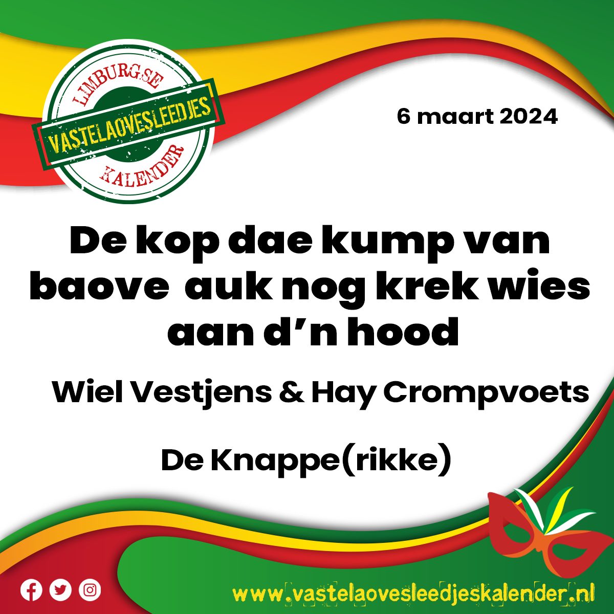 De kop dae kump van baove auk nog krek wies aan d'n hood - Wiel Vestjens &amp; Hay Crompvoets (De Knappe(rikke))

vastelaovesleedjeskalender.nl/?p=7254