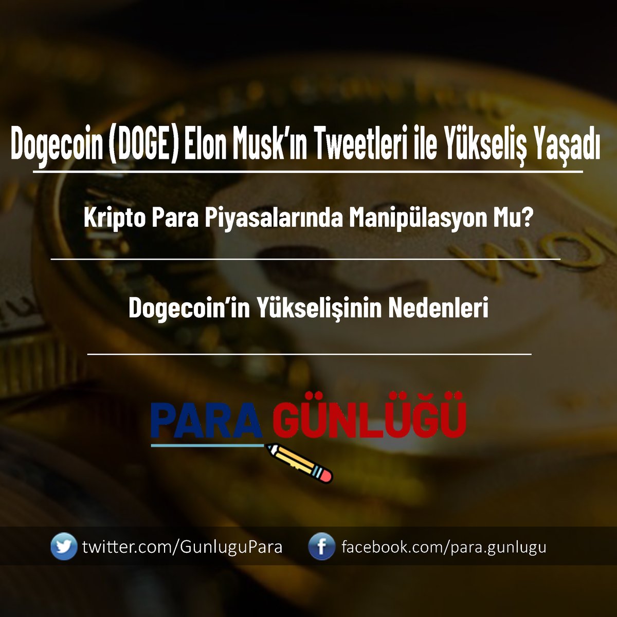 Dogecoin (DOGE) Elon Musk’ın Tweetleri ile Yükseliş Yaşadı: Kripto Para Piyasalarında Manipülasyon Mu? paragunlugu.com/dogecoin-doge-… #paragunlugu