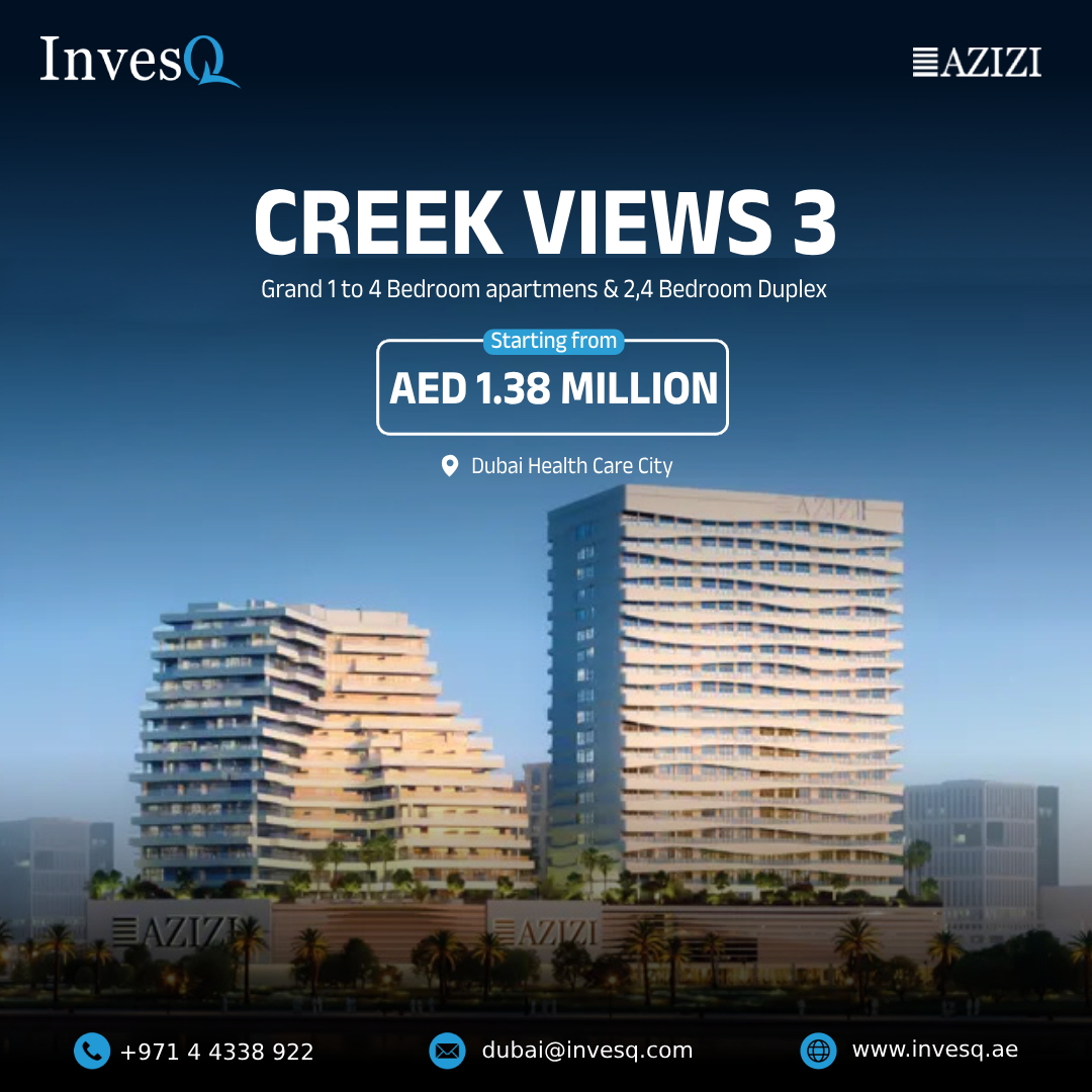 Discover your dream oasis at Creek Views 3 by Azizi

🏡 Enjoy luxury living in Dubai Healthcare City with stunning creek views starting from AED 1.4M.

Don’t miss out! 🌆💫
.
.
.
#InvesQ #Dubai #Azizi #AziziCreekViews #CreekViews3 #DubaiRealEstate #luxuryliving