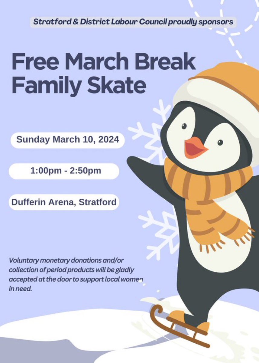 Looking for some March Break fun for the kids? The Stratford &amp; District Labour Council proudly sponsors a Free Family Skate on Sunday March 10 from 1:00-2:50pm at The Dufferin Arena in Stratford. Open to everyone and everyone! Spread the word!