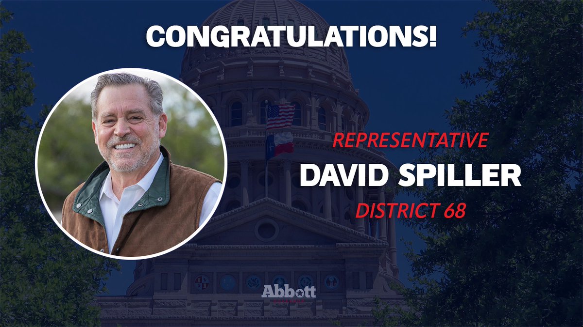 Congratulations, @DavidSpillerTX in House District 68! #txlege