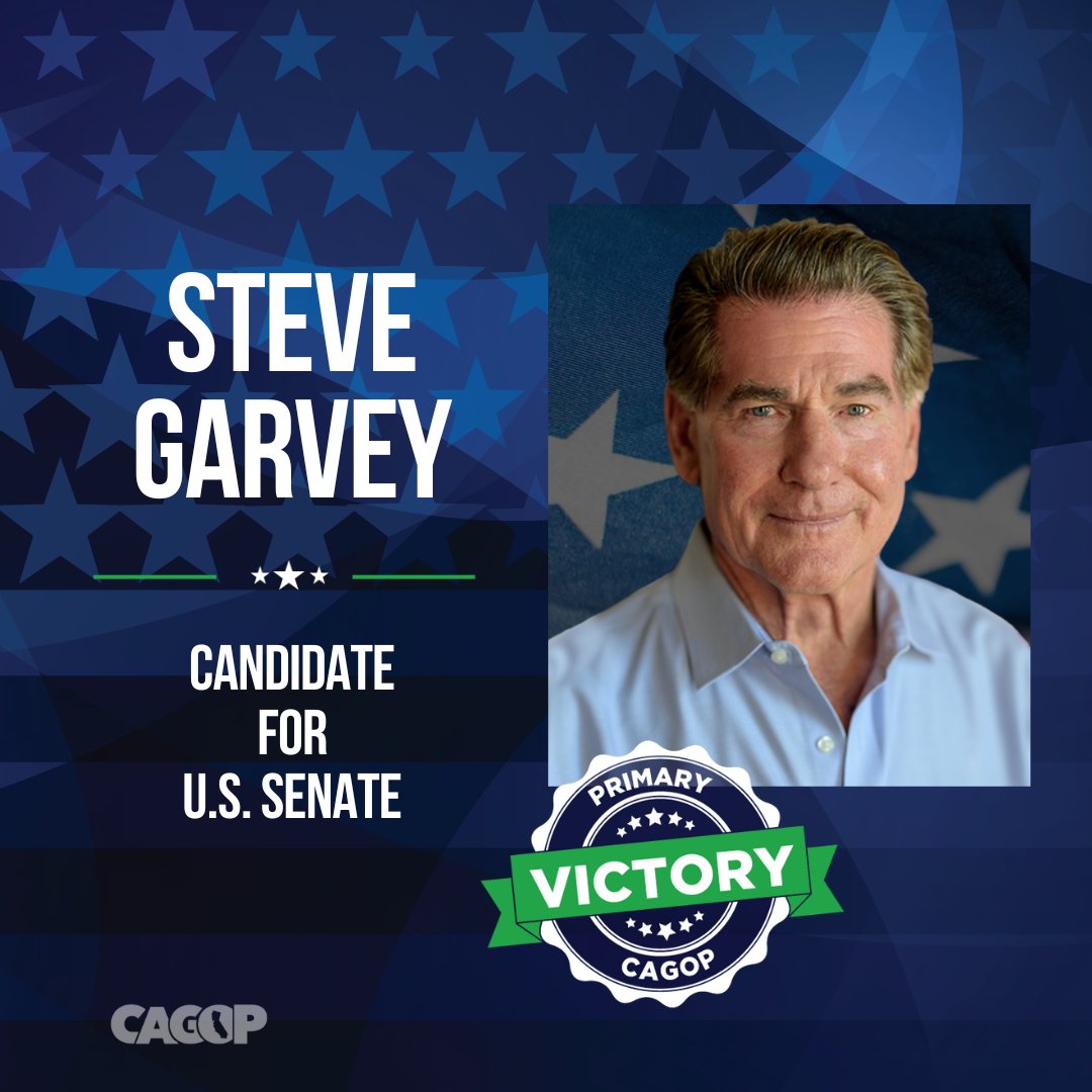 CAGOP congratulates Steve Garvey on advancing in California’s U.S. Senate race