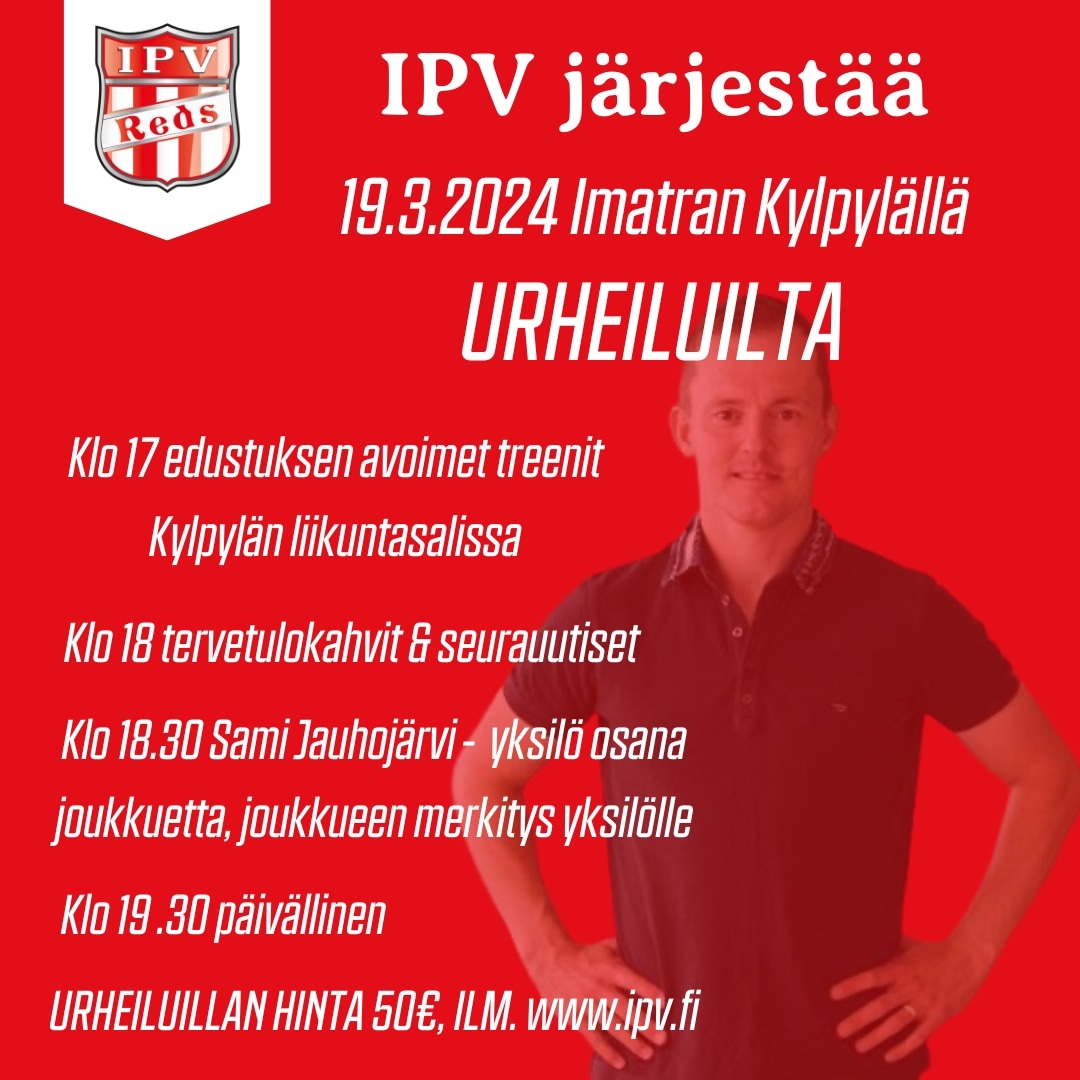 Oletko sinä jo hankkinut illalliskorttin urheiluiltaamme? Jos et, niin kipin kapin osoitteeseen kauppa.ipv.fi

Näe joukkue treenaanassa, kuule seuran tuoreimmat uutiset sekä huippu puhetta urheilusta.
#ipv #miunseura #imatra #urheiluilta