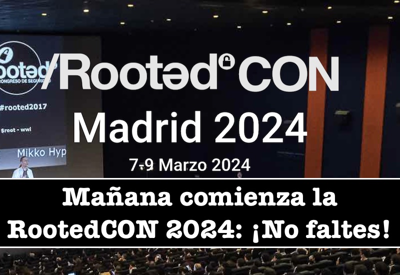 chemaalonso's tweet image. El lado del mal - Mañana comienza la RootedCON 2024: ¡No faltes! elladodelmal.com/2024/03/manana… @rootedcon #Rootedcon #hackers #hacking #CON #formación