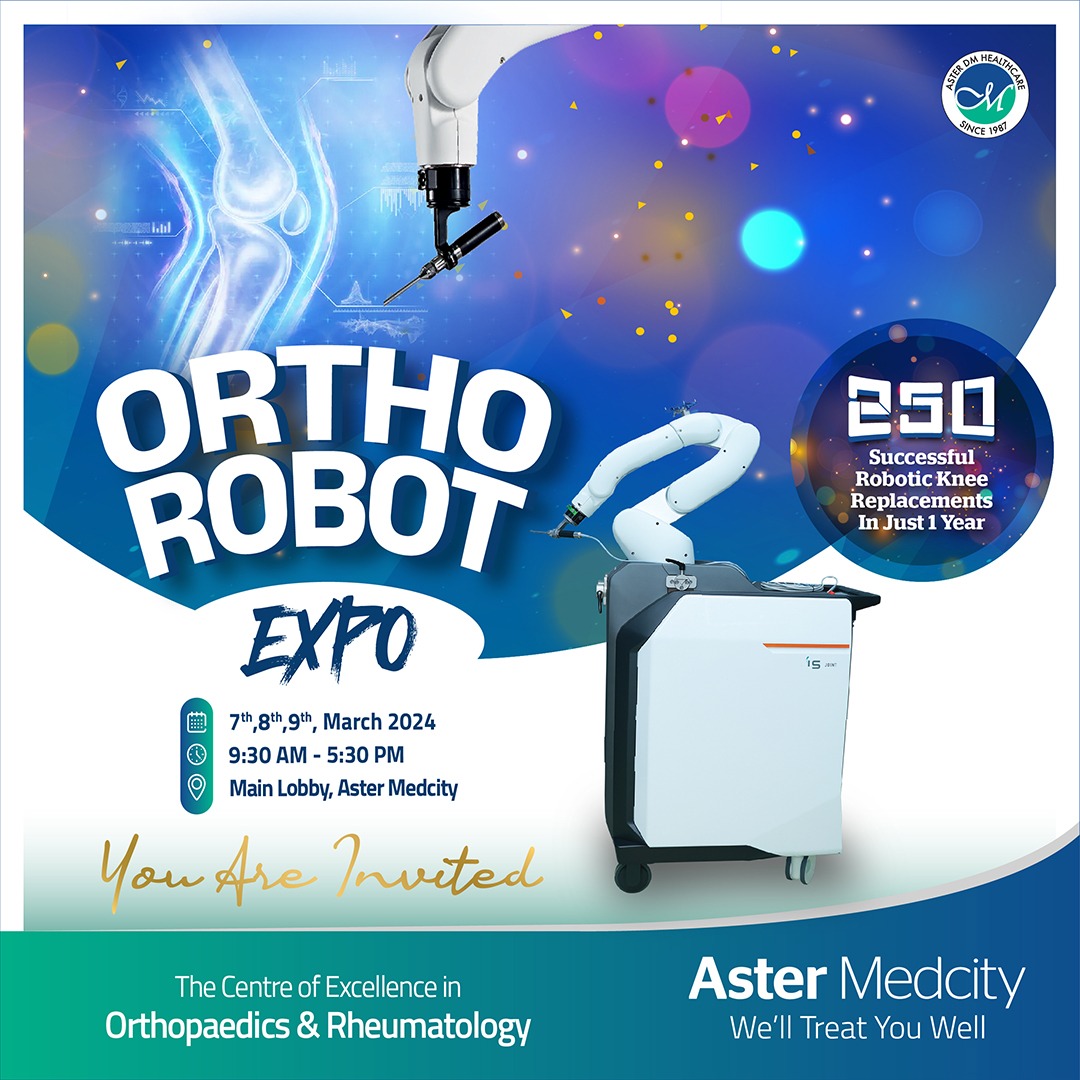 🤖✨ Exciting News! 🚀 Unlock the future of Joint Replacement Surgery with us at the Ortho Robot Expo – an event open to all! 👉Expo Dates: 7th, 8th , 9th March 2024 📌Main Lobby, Aster Medcity, from 9:30 am - 5:30 pm 📞 8111998098. 🌟 Don't miss out ! #astermedcity