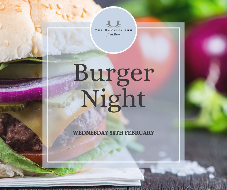 Do you love the sound of burger night? Join us on Wednesday 28th February where you can indulge in 2 burgers (from our tasty selection) for £25 🍔

#lisspubs #countrypubs #bestpubs #pubswithfood #foodie #cheflife #burgernight