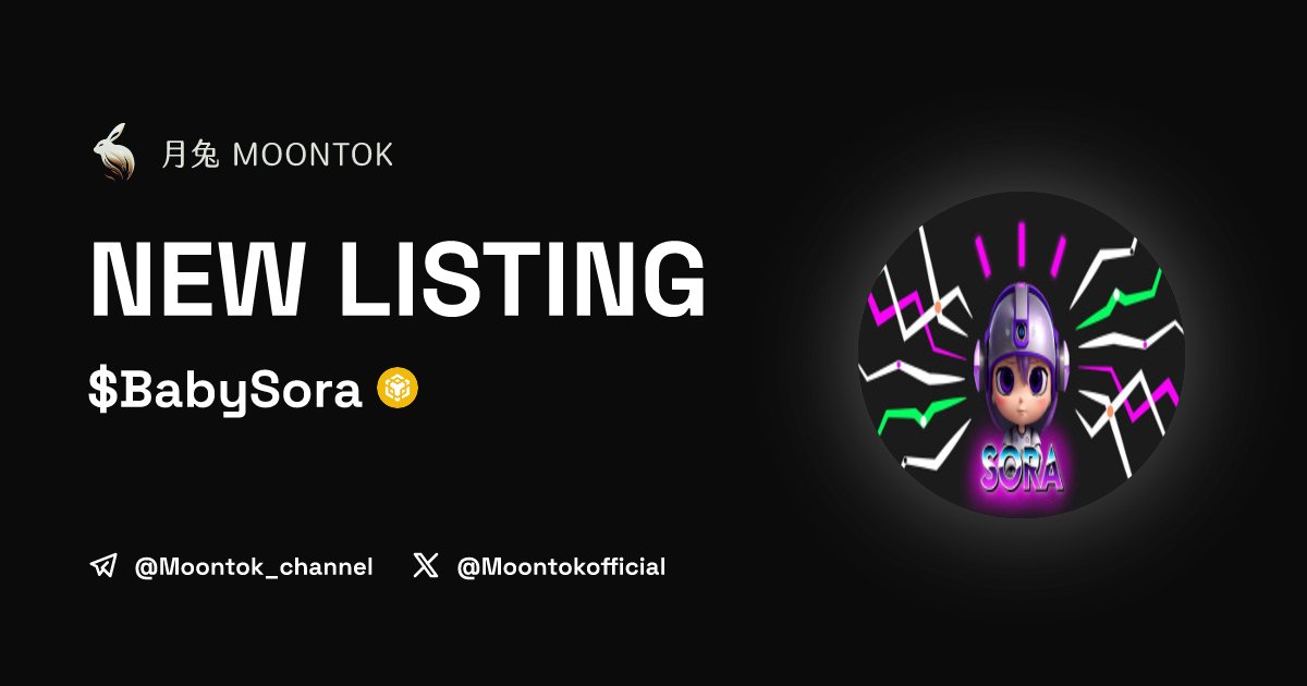 MoontokListing's tweet photo. ⚡ 月兔雷霆 - Moontok Xpress

Baby Sora ($BabySora)
https://t.co/VaeXmKnuSY

0xDe50b8c5F289E5452918E82f9f5665E152bb632a

LIQ: $0 | MC: $0

#altcoin #memecoins @babysora_bnb @moontokofficial https://t.co/DQHmqJzGPL
