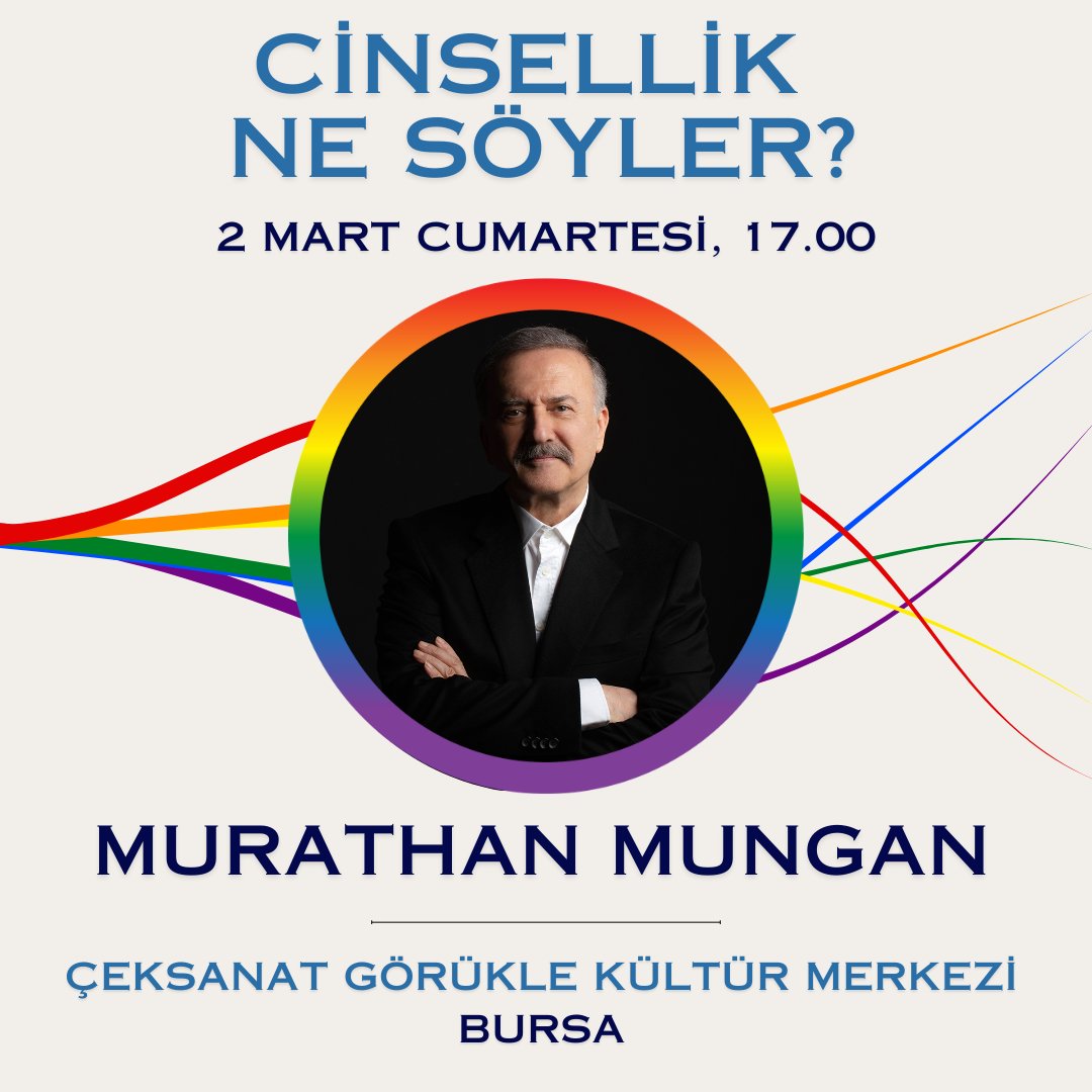 Murathan Mungan, 2 Mart Cumartesi günü saat 17.00'de Bursa ÇEKSANAT Görükle Kültür Merkezi'nde gerçekleşecek olan 'Cinsellik Ne Söyler?' başlıklı söyleşide dinleyicilerle buluşacak.