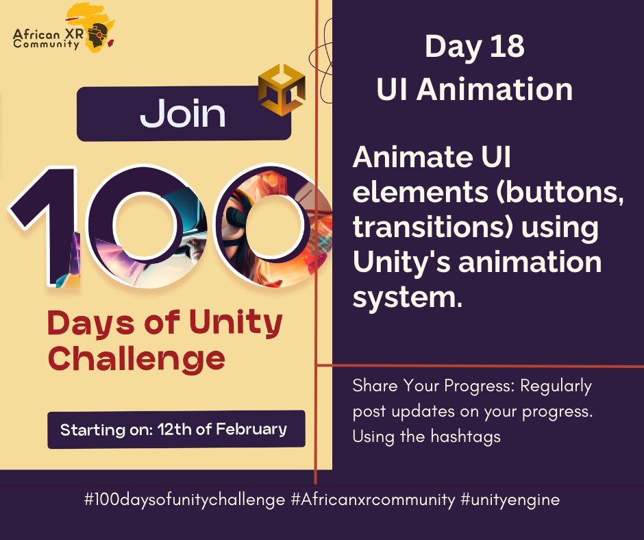 AxrCommunity's tweet image. Day 18: UI Animation 🌟: 🎛️ Buttons that dance and transitions that wow! Animate UI elements with Unity&apos;s animation system. UI = User Interaction! #UIAnimation #UnityUI #100daysofunitychallenge