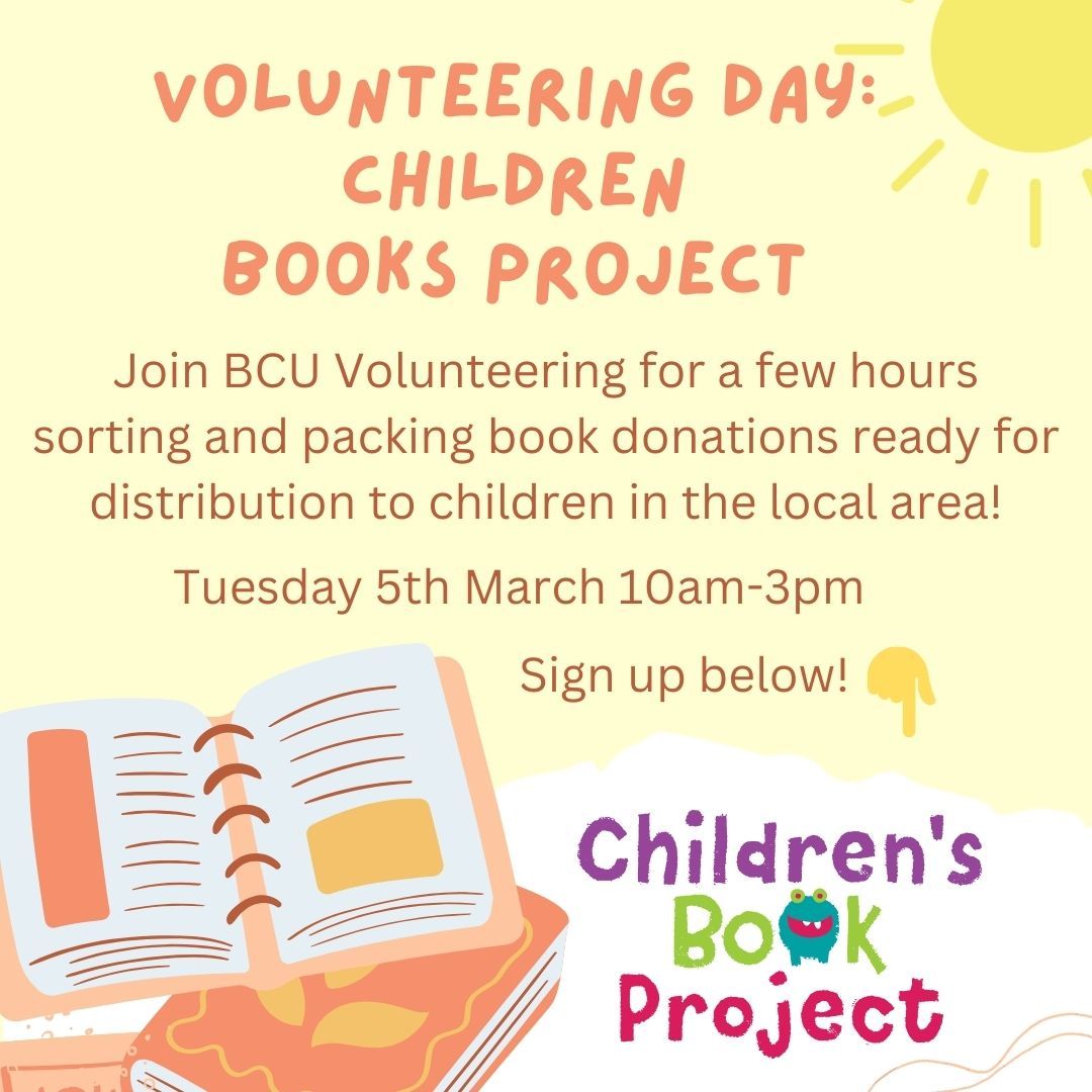 Thousands of children grow up in homes with very few books of their own, sometimes none at all. Join fellow students and the BCU Volunteering team for a few hours to ensure books are put straight into the hands of the children that need them most! Sign up: buff.ly/49AoYNQ