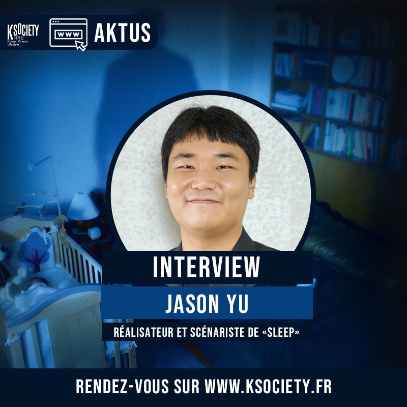 ksociety_mag's tweet photo. [INTERVIEW] Rencontre avec #JasonYu - Réalisateur et scénariste du film « #SLEEP » avec #JungYuMi et #LeeSunKyun, Grand Prix au Festival du film fantastique Gérardmer 2024. 

➡️Lire l'interview : https://t.co/RzWic2iV0T

@thejokersfilms @MenschAgency https://t.co/flV5gScGTt