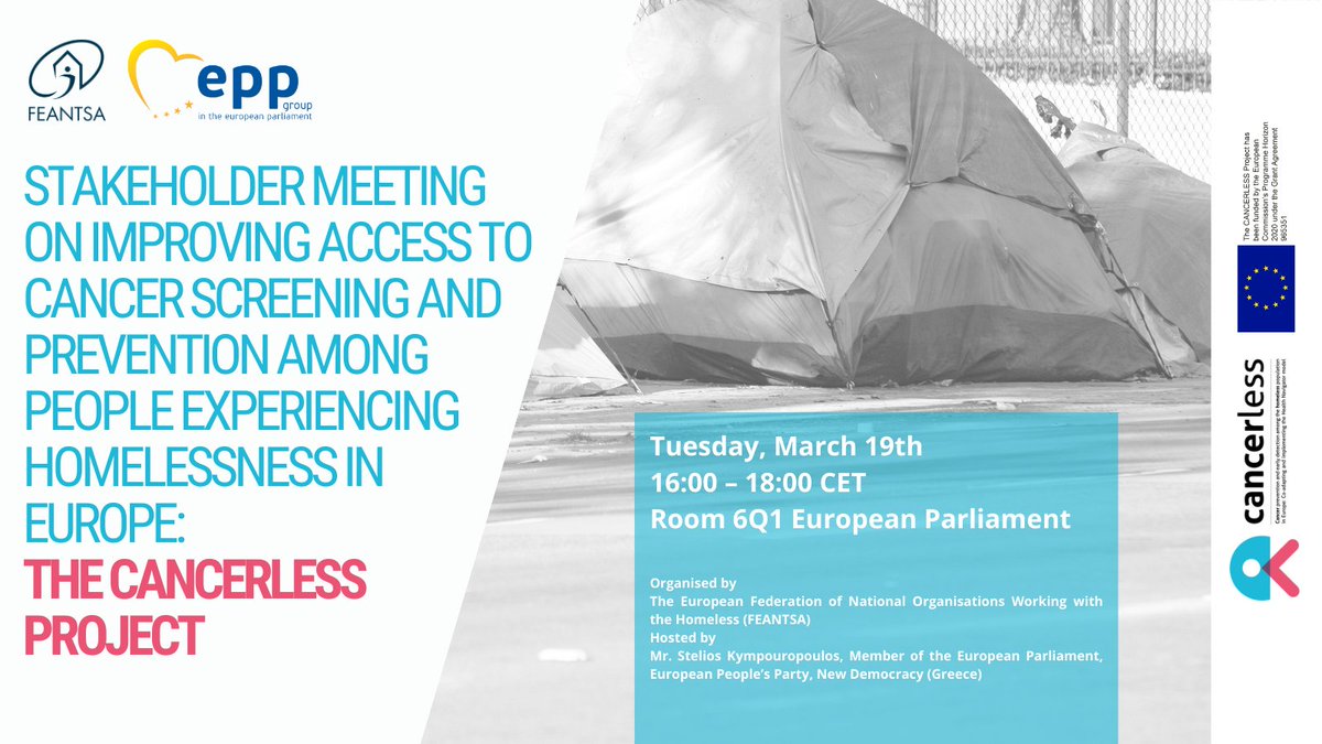 Join us on March 19th, 16:00 – 18:00 CET at the European Parliament for a crucial discussion on Improving Access to Cancer Screening among People Experiencing Homelessness Organized by @FEANTSA in collaboration with MEP Mr Stelios Kympouropoulos ➡️cancerless.eu/improving-acce…